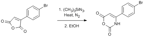
			Reaction Scheme: Nitrogen insertion reaction of trimethylsilyl azide with aryl substituted maleic anhydrides, yielding aryl substituted 1,3(3H) oxazine-2,6-diones